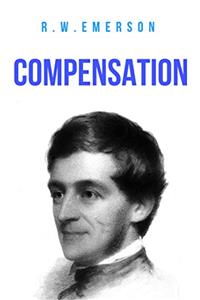 EMERSON'S ESSAY ON COMPENSATION