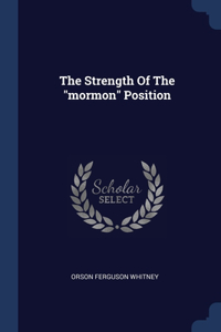 The Strength Of The mormon Position