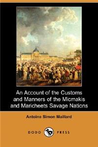 An Account of the Customs and Manners of the Micmakis and Maricheets Savage Nations (Dodo Press)