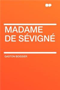 Madame de Sévigné