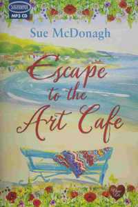 Escape to the Art Cafe