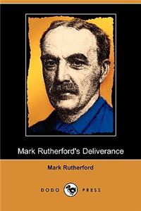 Mark Rutherford's Deliverance (Dodo Press)