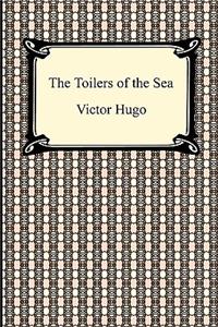 The Toilers of the Sea