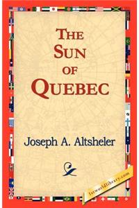 The Sun of Quebec