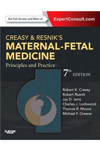 Creasy and Resnik's Maternal-Fetal Medicine: Principles and Practice