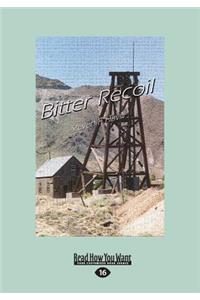 Bitter Recoil (Posadas County Mysteries (Paperback))