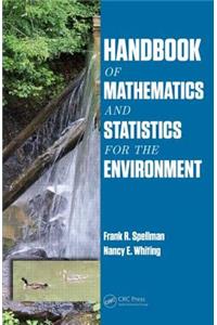 Handbook of Mathematics and Statistics for the Environment