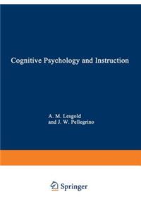 Cognitive Psychology and Instruction