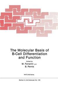 Molecular Basis of B-Cell Differentiation and Function