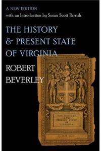 The History and Present State of Virginia