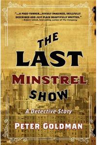 Last Minstrel Show