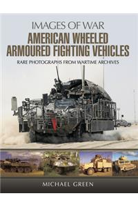 American Wheeled Armoured Fighting Vehicles
