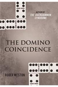 The Domino Coincidence