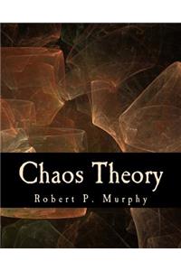 Chaos Theory (Large Print Edition): Two Essays on Market Anarchy