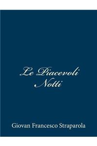 Le Piacevoli Notti