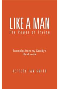 Like a Man