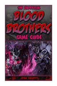 Blood Brothers App Game Guide