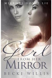 The Girl from Her Mirror