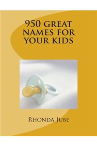 950 great names for your kids