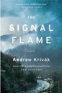 The Signal Flame