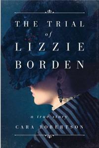 The Trial of Lizzie Borden