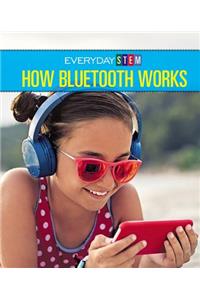 How Bluetooth Works