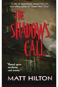 The Shadows Call