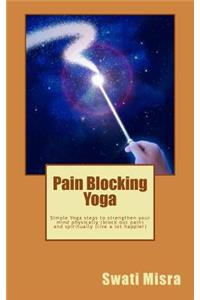 Pain Blocking Yoga