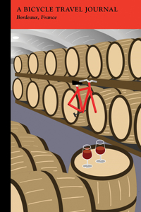 Bordeaux, France: A Bicycle Travel Journal
