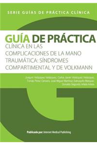 Guía de práctica clínica de las Complicaciones de la mano traumática