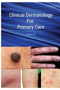 Clinical Dermatology For Primary Care