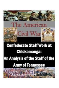 Confederate Staff Work at Chickamauga