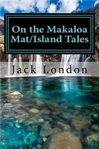 On the Makaloa Mat/Island Tales