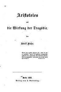 Aristoteles und die Wirkung der Tragödie