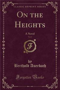On the Heights, Vol. 2