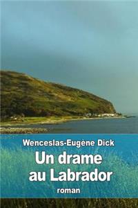drame au Labrador