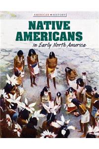 Native Americans in Early North America