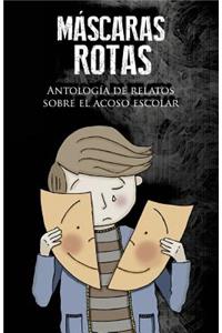 Máscaras rotas