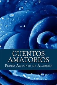 Cuentos Amatorios (Spanish Edition)