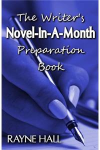 Writer's Novel-In-A-Month Preparation Book