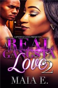A Real Gangsta Love 2