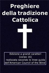 Preghiere della tradizione Cattolica