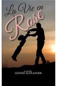 La Vie en Rose