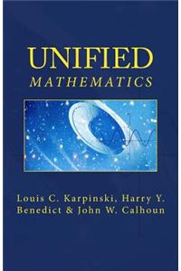 Unified Mathematics
