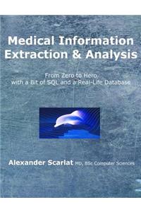 Medical Information Extraction & Analysis