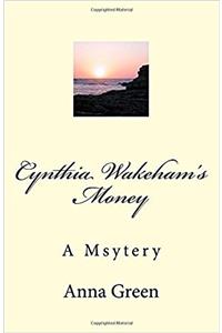 Cynthia Wakehams Money