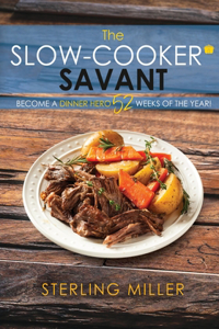 Slow-Cooker Savant