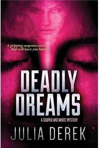 Deadly Dreams