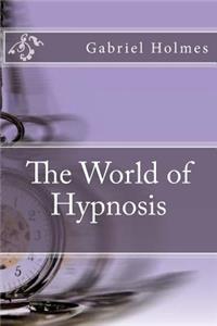 The World of Hypnosis