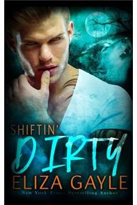 Shiftin' Dirty